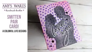 Aww... A Smitten Pair! Fun layered up stencil LOVE CARD! New release Stencils!