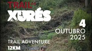 TRAIL DO XURES ADVENTURE 2025