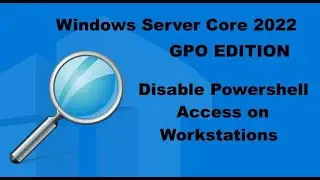 Group Policy in Domain : Disable Powershell