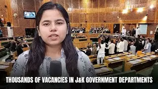 Thousands of vacancies in J&K government departments | JK News Today