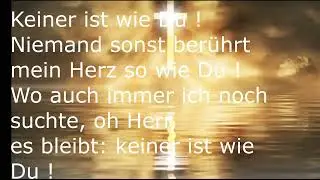 Keiner ist wie du!