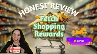 Honest Review of Fetch Shopping Rewards App - 3 years of experience.