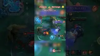 Revenge of Jownaon #mlbb #mobilelegend #moba #mobilelegendsbangbang