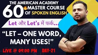 “LET in English 😲 | One Word That Changes Your Fluency | Day - 21 | Use of Let for speaking english.