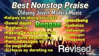 Kalipay+Sa pagsidlak- Best Bisaya Reggae Oldsong Nonstop  Christian Song Jovert Madera Music