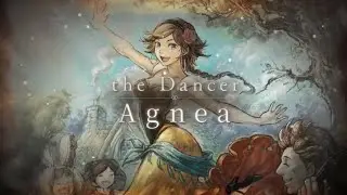 OCTOPATH TRAVELER II Agnea chapter 2