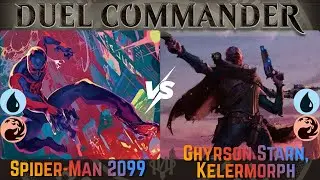 Magic: the Gathering | Weekly Duel Commander | Spider-Man 2099 vs Ghyrson Starn, Kelermorph