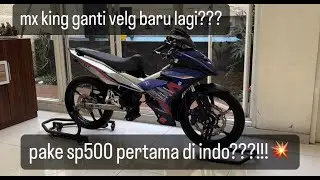 MX GANTI VELG LAGI???!!! PERTAMA DI INDONESIA PAKAI SP500??🔥