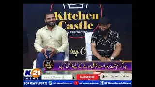 Kitchen Castle By Chef Sehrish | 13-June-2025 Friday | K21 News |