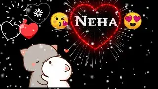 Best Neha Name Romantic whatsaap Status in hindi | Neha naam ka status