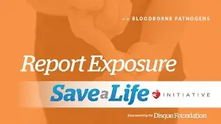 BBP  Exposure - 6. Report Exposure, Bloodborne Pathogens (BBP) (2018) OLD
