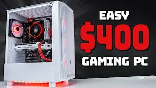 $400 Gaming PC Build Guide