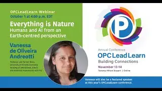 OPCLeadLearn Webinar with Dr. Vanessa Andreotti - October 1, 2025