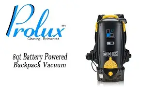 Prolux 1 hour 8 Quart Lithium Battery Powered Backpack Vacuum