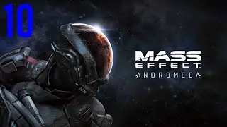 Mass Effect Andromeda Gameplay Part 10 | Shock Treatment, Lost Brother, The Secret Project