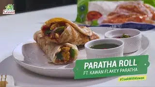 #CookWithKawan - Super Tasty Paratha Roll Recipe ft. Kawan Flakey Paratha!