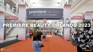 Premiere Beauty Orlando 2023: Accessibility