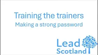 Training the trainers - creating a strong password