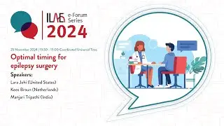 ILAE e-Forum: Optimal timing for epilepsy surgery