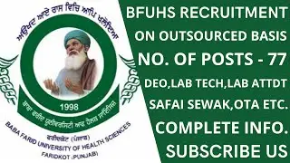 BFUHS 77 POSTS RECRUITMENT 2022 | OUTSOURCED BASIS | QUALIFICATION, FEES, APPLICATION FORM ETC.