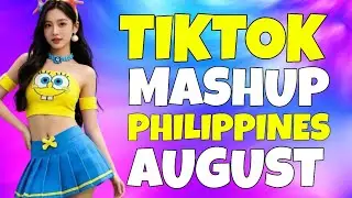 New Tiktok Mashup 2025 Philippines Party Music  Viral Dance Trend August 10th Sunday especial