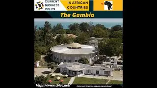The Gambia: Telecom, Food Processing, Textiles, Manufacturing, Fisheries, Tourism,  in 7 Minutes