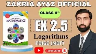 Class 9 Math | Exercise 2.5 | Complete Solution | FBISE NBF New Book 2024 | Sir Zakria Ayaz 