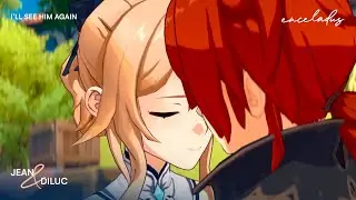 I'll See Him Again [Jean x Diluc]
