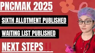 📢 PNCMAK 6th Allotment Published | Waiting List Also Out | Next Allotment Update | All Details🚨