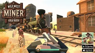 Wild West Miner Gold Rush (New Update: Rocky Mine, Town Decorations, Extraction machine &.) Gameplay