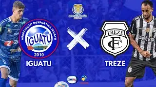 CAMPEONATO BRASILEIRO - SÉRIE D - IGUATU X TREZE