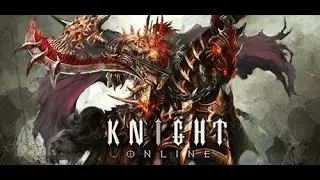 Knight Online 0&rsquo;dan Başlıyoruz B&ouml;l&uuml;m 9 (+60 Level Olduk , Pazarda İtem Satma , Master A&ccedil;ma )