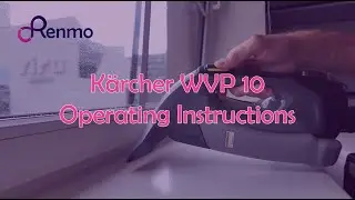 Operating instructions K&auml;rcher WVP 10 Adv window cleaner - Renmo