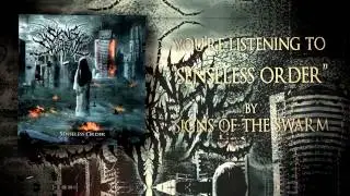 Signs of the Swarm - Senseless Order (OFFICIAL STREAM)