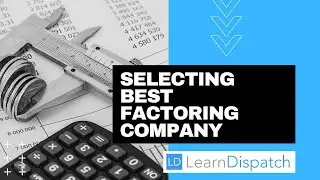 How to select best Factoring Company for Trucking?