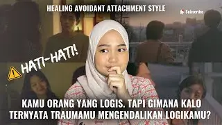 Healing Avoidant Attachment Style by Stopping Misunderstanding Your Partner