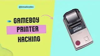 Let's Hack the Gameboy Printer