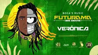 Veronica - Big Deivis