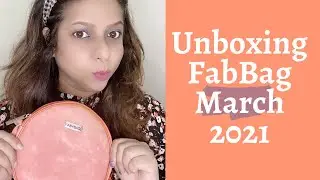 Unboxing Fabbag March 2021  #unboxing #fabbag #fabbagmarch