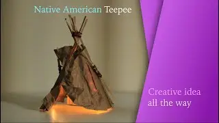 How to make a Native American Tipi / Teepee – Part I