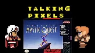Final Fantasy Mystic Quest is better than I remember | Talking Pixels