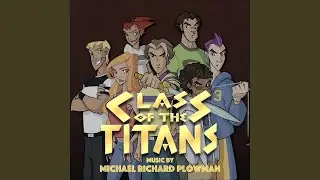 Class of the Titans Theme