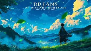 Dreams of Distant Horizons | Medieval Music for Calm Focus & Emotional Healing