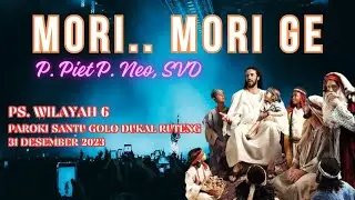 MORI.. MORI GE.. (Kemuliaan) || Arr. P. Piet P. Neo, SVD || PS. WILAYAH 6