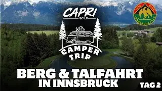 CAPRI CAMPER TRIP TAG 2 | GOLF AUF DER SKI PISTE | GOLFPLATZ INNSBRUCK IGLS