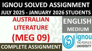 MEG 09 || AUSTRALIAN LITERATURE || IGNOU SOLVED ASSIGNMENT 2025-2026 || JULY 2025 - JANUARY 2026