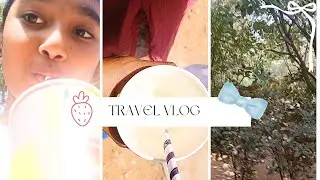 Travel diaries | For hospital | walking, drinking juice and more.....