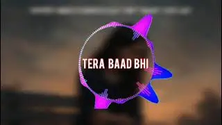 Tera baad Bhi//New hindi romantic sad song by @tunesphere (official music video)
