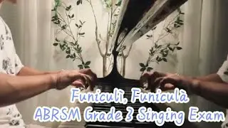 Funiculì, Funiculà - ABRSM Grade 3 Singing Exam List A - Piano Accompaniment