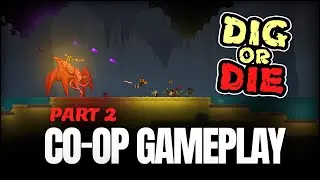 Let's Play: Dig or Die Part 2 - Coop Gameplay